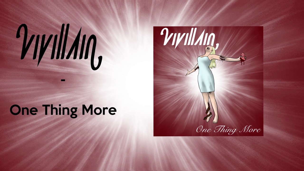 Vivillain - One Thing More (Lyric Video)
